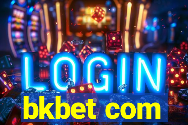 bkbet com